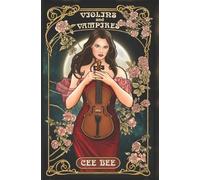 Cee Bee Violins and Vampires (Tascabile) Vampires of the Daemonverse