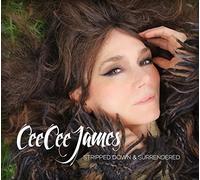 James, Cee Cee - Stripped Down & Surrendered
