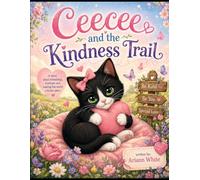 Ceecee and the Kindness Trail