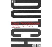 Cees Nooteboom In the Dutch Mountains (Tascabile)