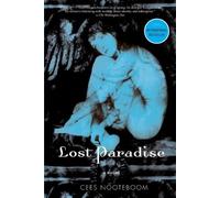 Cees Nooteboom Lost Paradise (Tascabile)