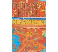 Cees Nooteboom Nomad's Hotel (Tascabile)