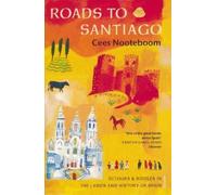 Cees Nooteboom Roads To Santiago (Tascabile)