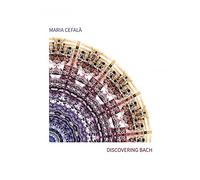 Cefala,Maria - Discovering Bach