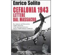Cefalonia 1943. Lettere dal massacro