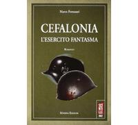 Cefalonia. L'esercito fantasma