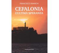 Cefalonia. L'ultima speranza