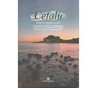 Cefalù città degli artisti. 9° simposio d'arte e laboratorio