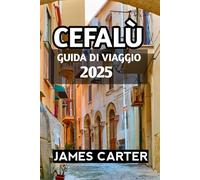 Cefalù Guida Di Viaggio 2025