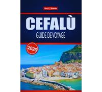 CEFALÙ GUIDE DE VOYAGE 2026: Découvrez des sites historiques, des aventures familiales et des expériences LGBTQ+ friendly dans le nord de la Sicile