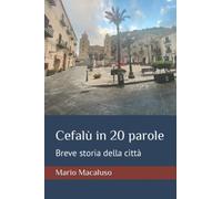 Cefalù in 20 parole: Breve storia della città