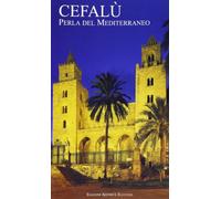 Cefalù. Perla del Mediterraneo
