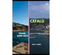 CEFALÙ TRAVEL GUIDE 2025
