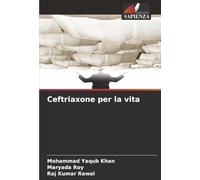 Ceftriaxone per la vita