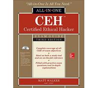 CEH Certified Ethical Hacker All-in-One Exam Guide, Third Edition