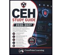 CEH STUDY GUIDE: Comprehensive Review, Hands-On Ethical Hacking Labs, Practice Questions, Expert Explanations, and Proven Strategies for Certification Success
