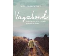 Ceilidh Michelle Vagabond (Tascabile)