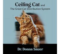 Ceiling Cat and the Great Cat Distribution System