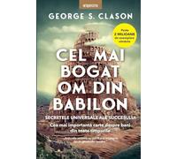 Cel mai bogat om din Babilon - George S. Clason
