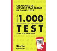 Celadores del Servicio Madrileño de Salud 2025. Más de 1.000 preguntas Tipo Test para oposiciones