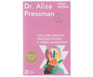 Cele cinci principii esentiale pentru a creste oameni buni - Aliza Pressman