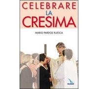 Celebrare la cresima