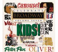 Celebrate Broadway (Series) Celebrate Broadway Kids Volume Seven (CD)