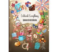 Celebrate Everything: Ephemera Cut-Out Collection: Doble sided 24 pages with 300 images for Creative Journaling, Junk journal, Scrapbooking and Collage project.