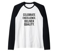 Celebrate Excellence - Offrite qualità | Giornata Mondiale della qualità Maglia con Maniche Raglan