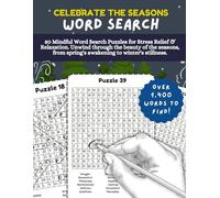 Celebrate the Seasons: Mindful Word Search for Stress Relief & Relaxation: A Large Print Puzzle Collection with 80 Calming Word Searches - Each ... Joyful Words for Every Season and Celebration
