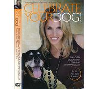 Celebrate Your Dog! 2 DVD Set - Teaching Basic Manners and Housebreaking