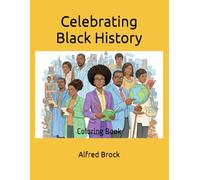 Celebrating Black History: Coloring Book