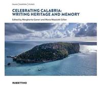 Celebrating Calabria: writing heritage and memory