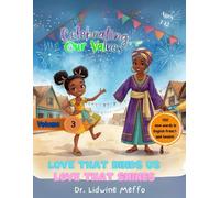 Celebrating Our Values: Values That Bind us, Love that Shines