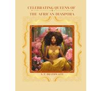 Celebrating Queens of the African Diaspora: The Bourgeois Griot Coloring Book