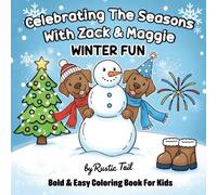 Celebrating the Seasons with Zack & Maggie: Winter Fun