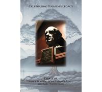 Celebrating Tolkien's Legacy: Essays by Nancy Bunting, Seamus Hamill-Keays, and