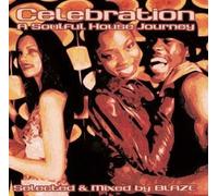 Celebration A Soulful House Journey by Easy Street Dance Classics