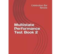 Celebration Bar Review LLC Multistate Performance Test Book 2 (Tascabile) Ube