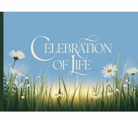 Celebration of Life Guest Book: A simple yet elegant GuestBook for Funeral and Memorial Services | Space for 300 visitors + Stories and Memories + Words for the family