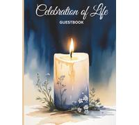 Celebration of Life Memorial Guest Book for Funeral: Candle Sympathy Guestbook; In Loving Memory Page; Space for 360 Attendees Names and Contact ... Log Record Section to send Thank You Notes