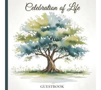 Celebration of Life Memorial Guest Book for Funeral: Old Oak Tree Sympathy Guestbook; In Loving Memory Page; Space for 184 Attendees Names and Contact ... Log Record Section to send Thank You Notes