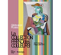 Célébration Picasso, la collection prend des couleurs !: au musée national Picasso-Paris