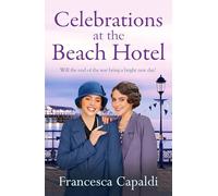 Francesca Capaldi Celebrations at The Beach Hotel (Tascabile) Beach Hotel Series