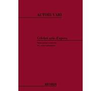 CELEBRI ARIE D'OPERA VOLUME 3: MEZZOSOPRANO E CONTRALTO