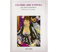 CELEBRI ARIE D'OPERA VOLUME 3: MEZZOSOPRANO E CONTRALTO