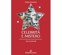 Celebrità e misteri. Quando Kafka parlava con gli angeli e Einstein studiava la telepatia