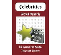 Celebrities Word Search Puzzle Book: Word Searches with Easy to Read Print about Celebrities, Actors, Actresses and More I 55 Puzzles I Great Gifts for Holidays and Vacations