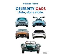 Celebrity Cars Auto, Star e Storie