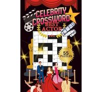 CELEBRITY CROSSWORD PUZZLE|55 PUZZLES, 6x9"| BEAUTIFUL FRONT& BACK COVER|LARGE PRINT| CELEBRITY THEMED PUZZLE BOOK: SOLUTIONS INCLUDED| PERFECT GIFT ... EASY TO READ| STRESS RELIEF|SUPERSTARTS|